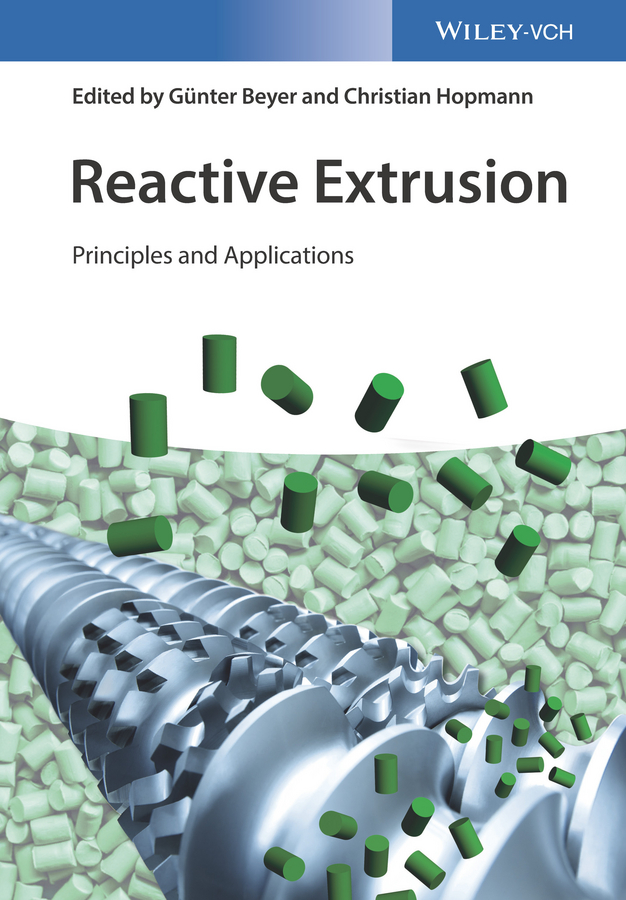 Обложка книги «Reactive Extrusion. Principles and Applications»