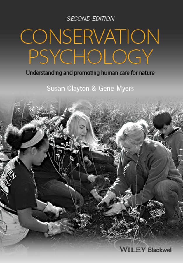 Обложка книги «Conservation Psychology. Understanding and Promoting Human Care for Nature»
