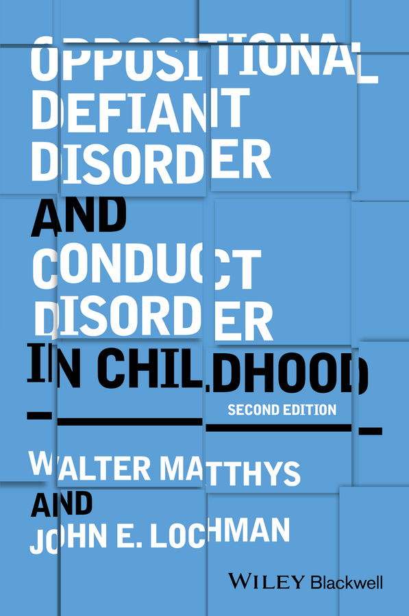 Обложка книги «Oppositional Defiant Disorder and Conduct Disorder in Childhood»