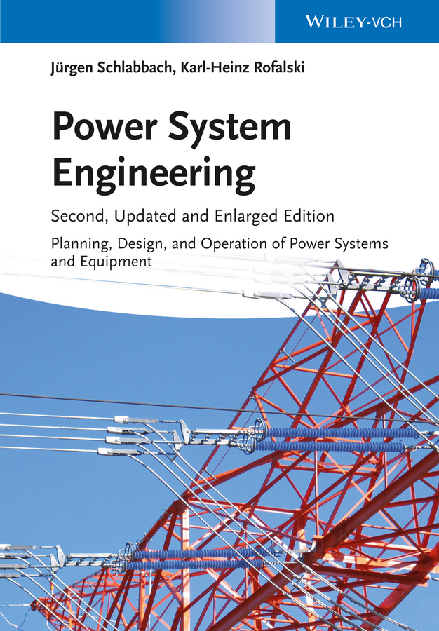 Обложка книги «Power System Engineering. Planning, Design, and Operation of Power Systems and Equipment»