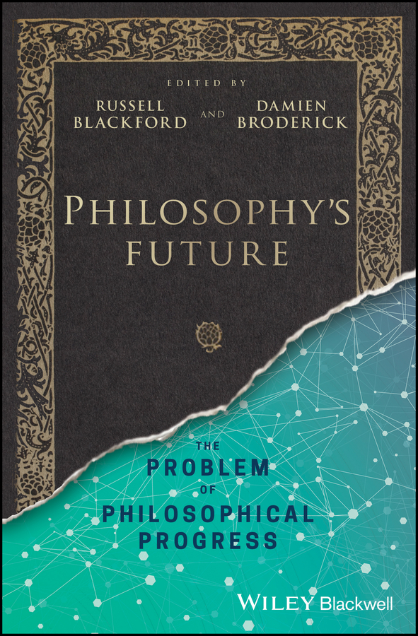 Обложка книги «Philosophy's Future. The Problem of Philosophical Progress»