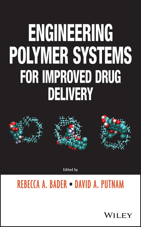 Обложка книги «Engineering Polymer Systems for Improved Drug Delivery»