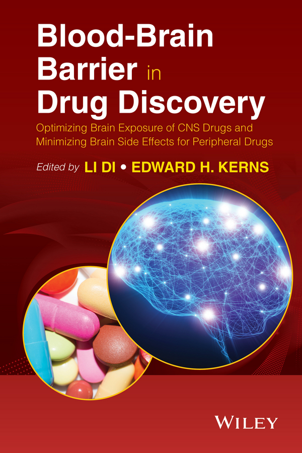 Обложка книги «Blood-Brain Barrier in Drug Discovery. Optimizing Brain Exposure of CNS Drugs and Minimizing Brain Side Effects for Peripheral Drugs»