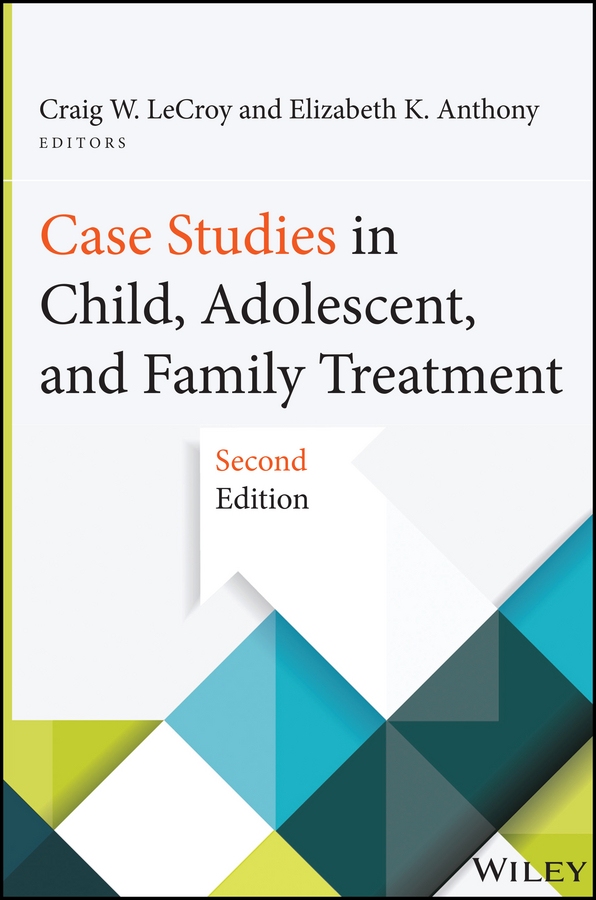 Обложка книги «Case Studies in Child, Adolescent, and Family Treatment»