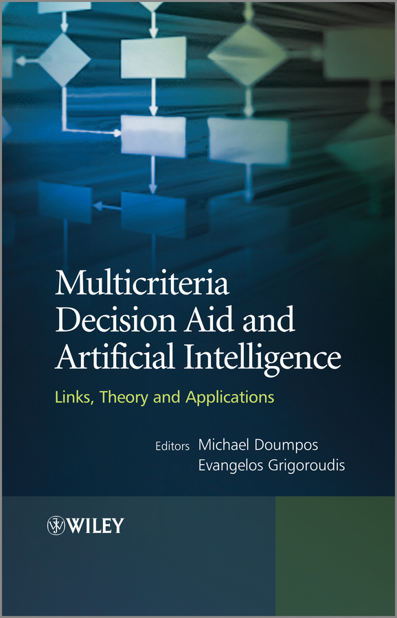 Обложка книги «Multicriteria Decision Aid and Artificial Intelligence. Links, Theory and Applications»