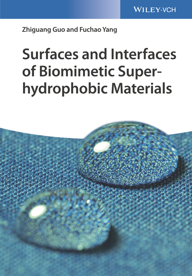 Обложка книги «Surfaces and Interfaces of Biomimetic Superhydrophobic Materials»