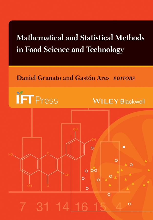 Обложка книги «Mathematical and Statistical Methods in Food Science and Technology»