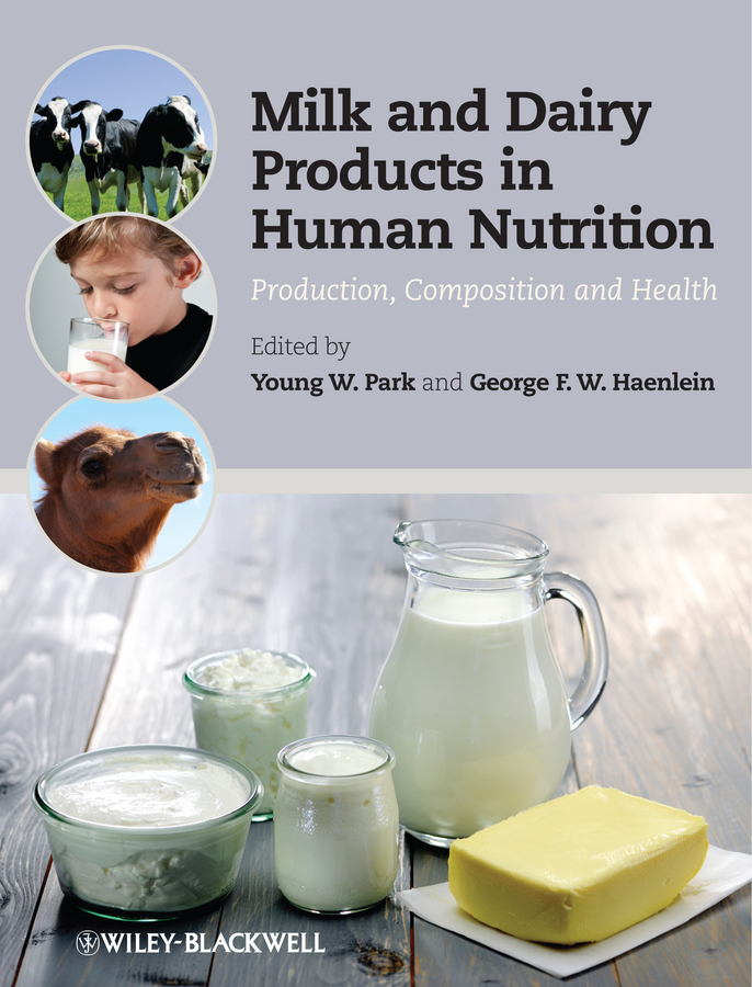 Обложка книги «Milk and Dairy Products in Human Nutrition. Production, Composition and Health»