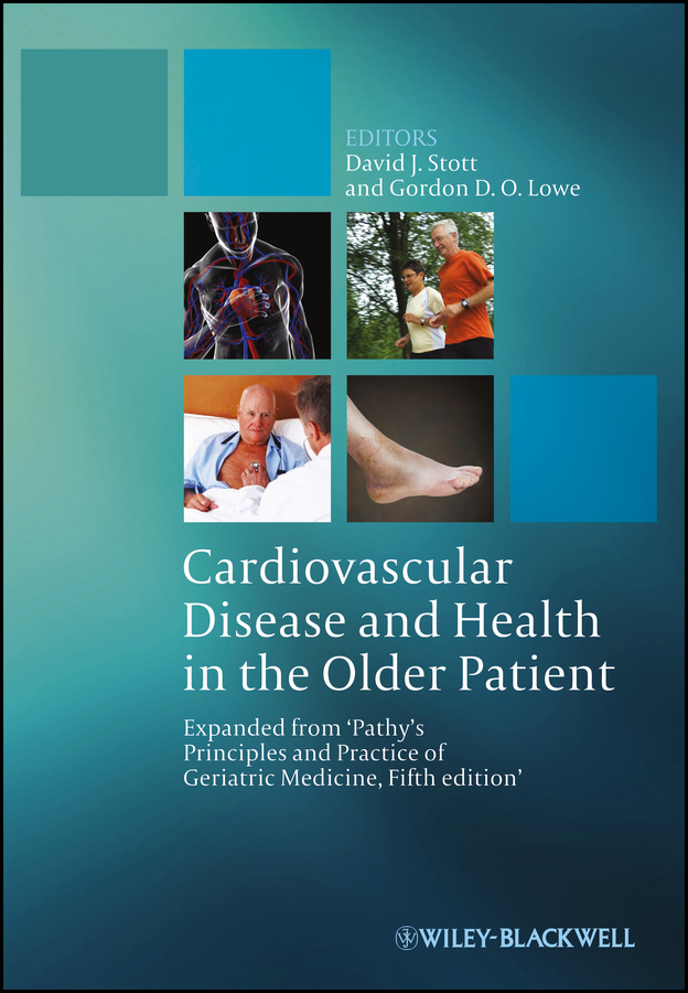 Обложка книги «Cardiovascular Disease and Health in the Older Patient. Expanded from 'Pathy's Principles and Practice of Geriatric Medicine, Fifth Edition'»