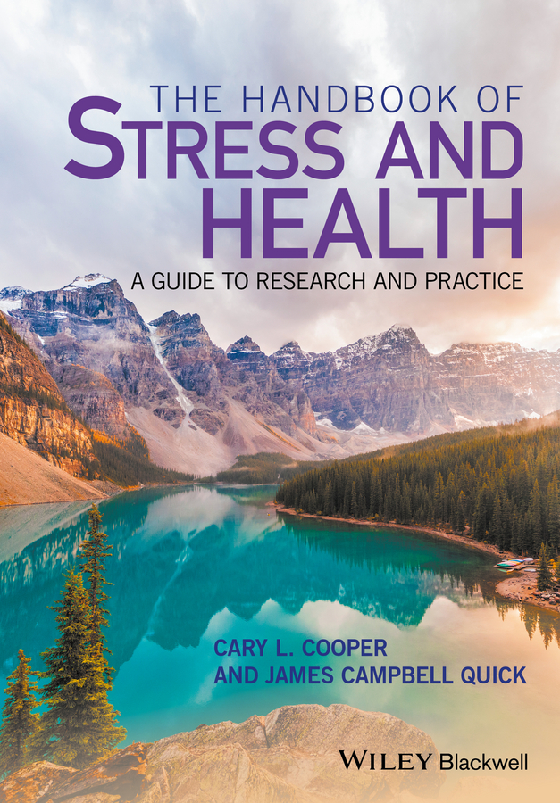 Обложка книги «The Handbook of Stress and Health. A Guide to Research and Practice»