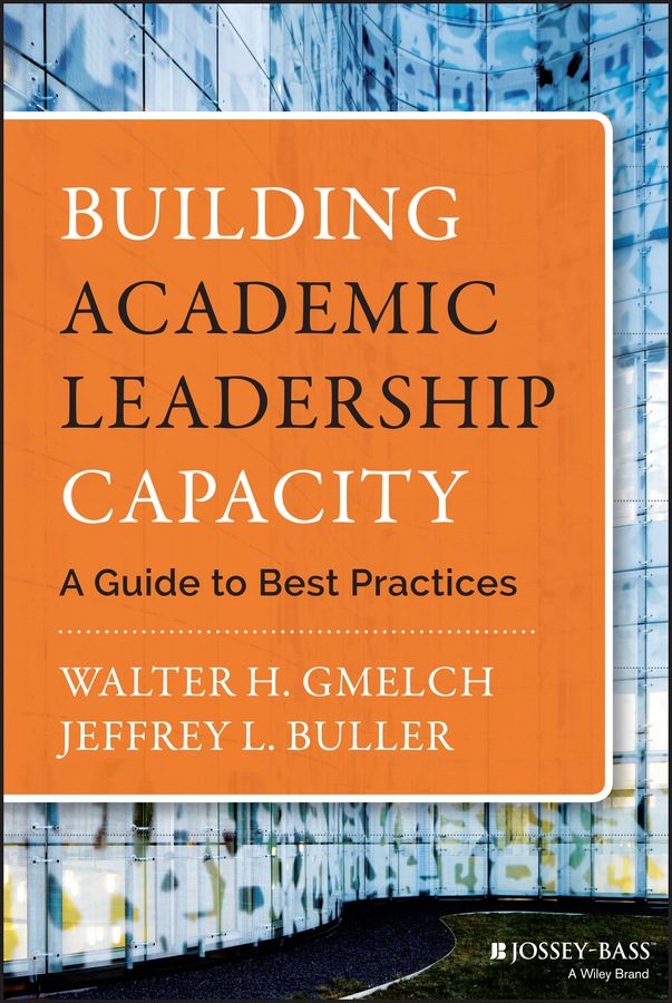 Обложка книги «Building Academic Leadership Capacity. A Guide to Best Practices»