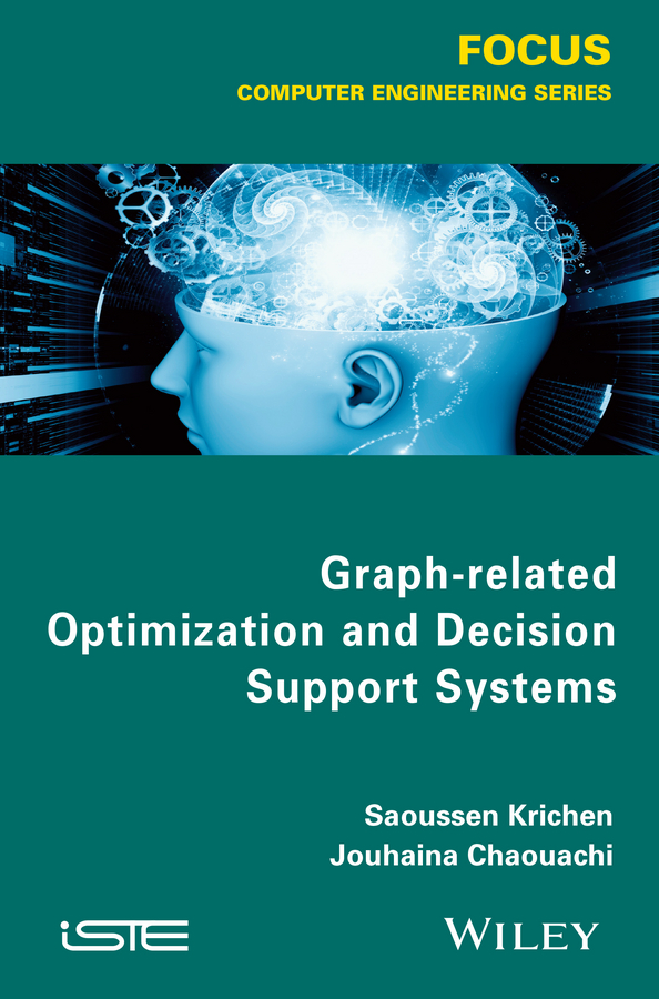 Обложка книги «Graph-related Optimization and Decision Support Systems»