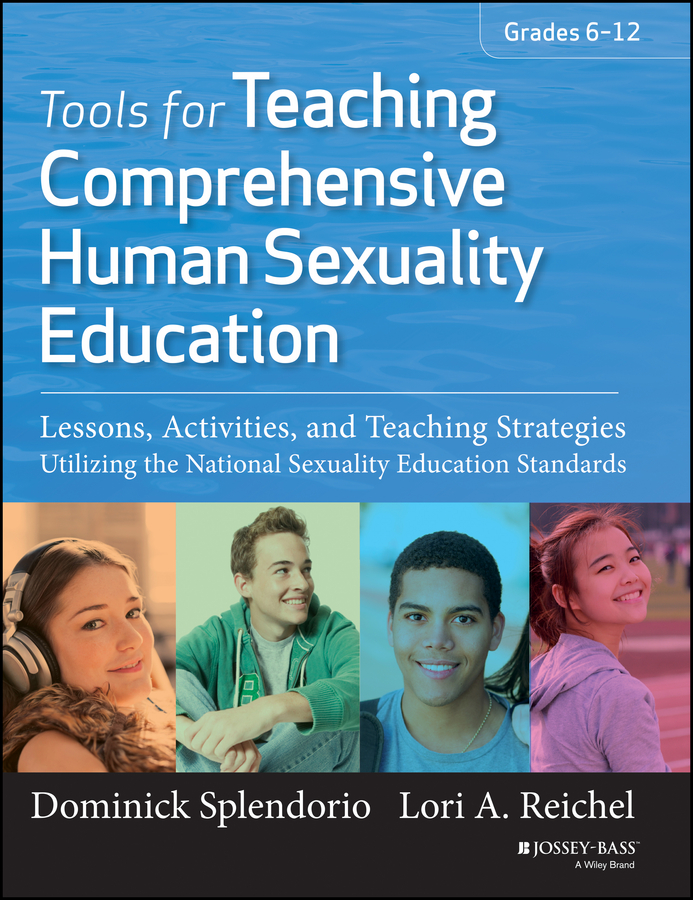 Обложка книги «Tools for Teaching Comprehensive Human Sexuality Education, Enhanced Edition. Lessons, Activities, and Teaching Strategies Utilizing the National Sexuality Education Standards»