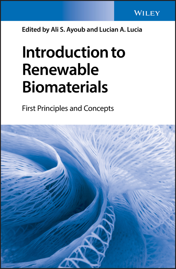 Обложка книги «Introduction to Renewable Biomaterials. First Principles and Concepts»