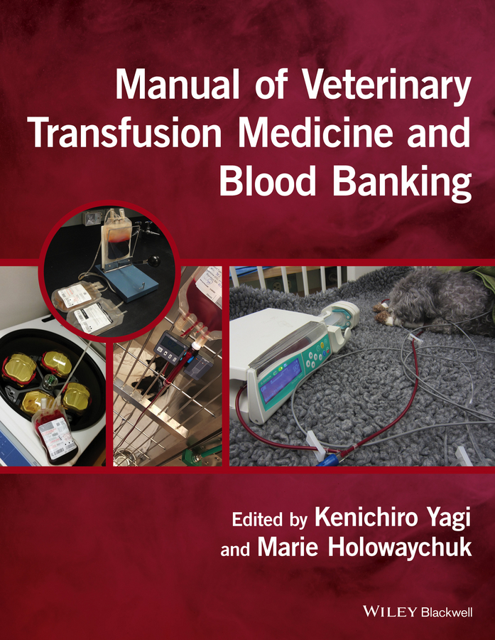 Обложка книги «Manual of Veterinary Transfusion Medicine and Blood Banking»