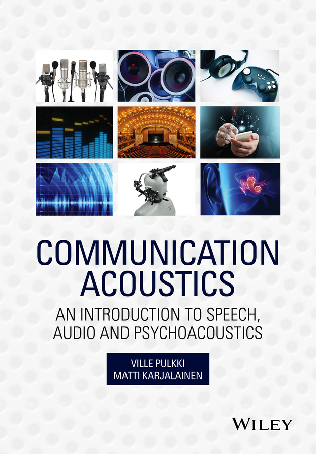 Обложка книги «Communication Acoustics. An Introduction to Speech, Audio and Psychoacoustics»