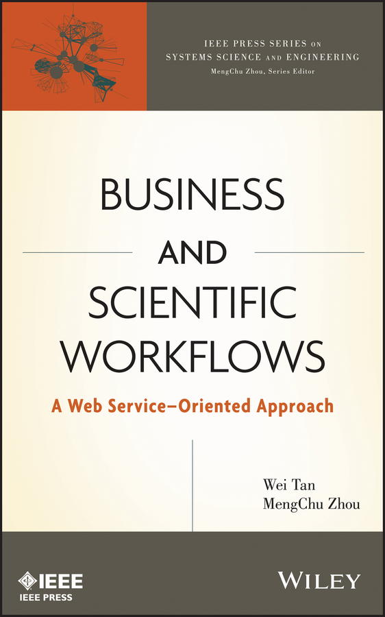 Обложка книги «Business and Scientific Workflows. A Web Service-Oriented Approach»