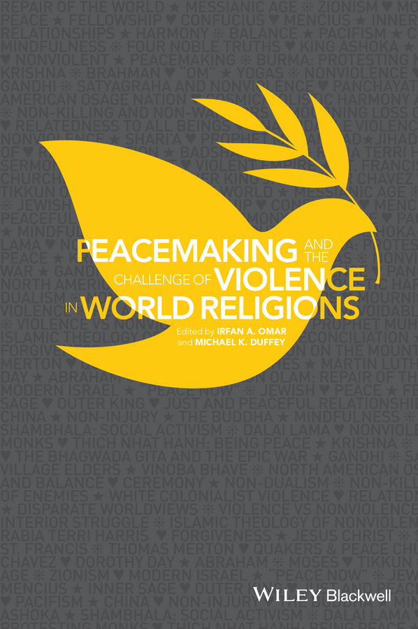 Обложка книги «Peacemaking and the Challenge of Violence in World Religions»