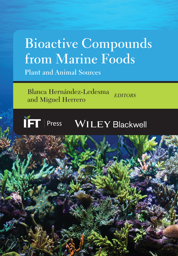 Обложка книги «Bioactive Compounds from Marine Foods. Plant and Animal Sources»