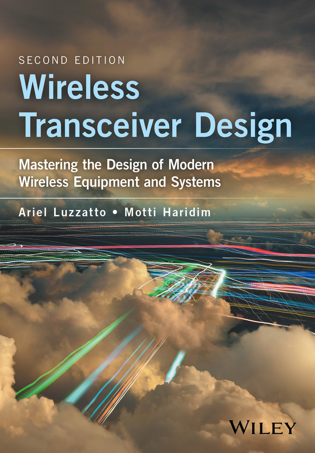 Обложка книги «Wireless Transceiver Design. Mastering the Design of Modern Wireless Equipment and Systems»