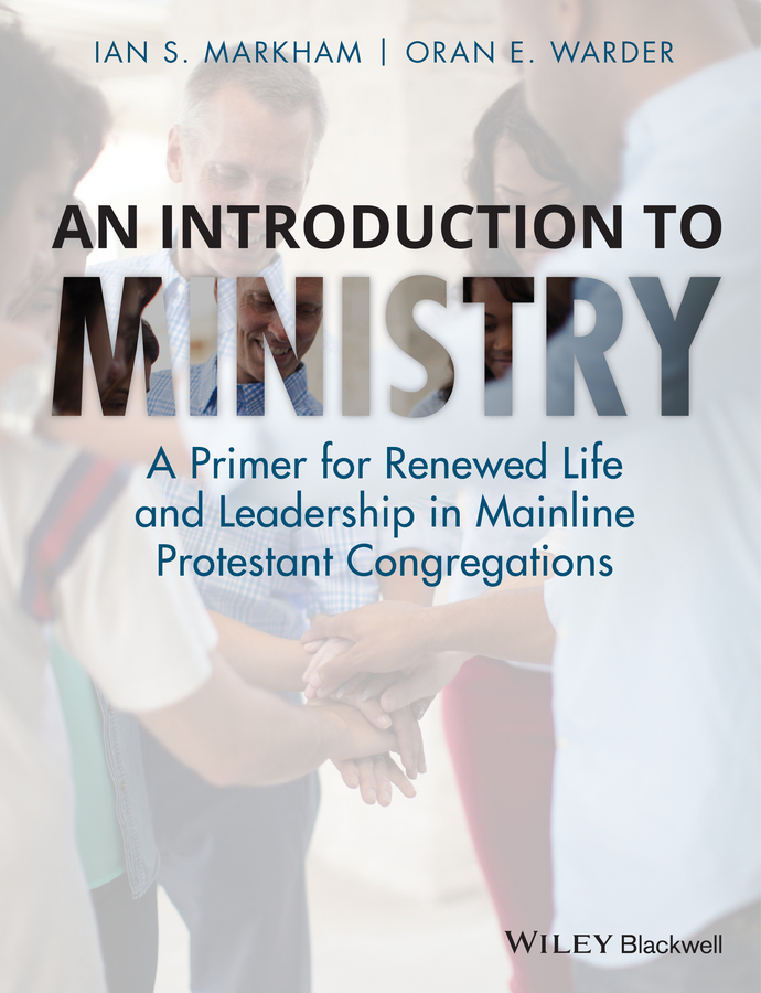 Обложка книги «An Introduction to Ministry. A Primer for Renewed Life and Leadership in Mainline Protestant Congregations»