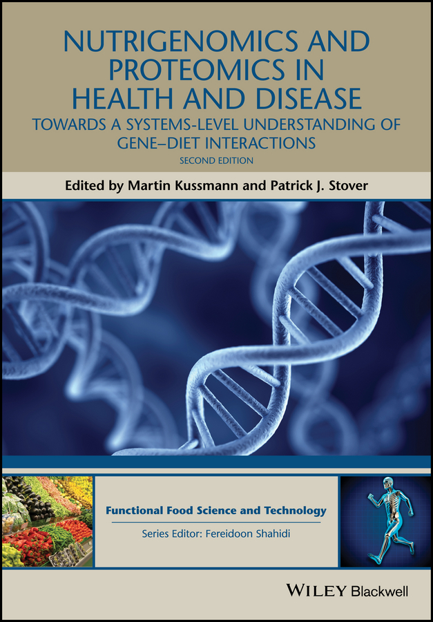 Обложка книги «Nutrigenomics and Proteomics in Health and Disease. Towards a systems-level understanding of gene-diet interactions»