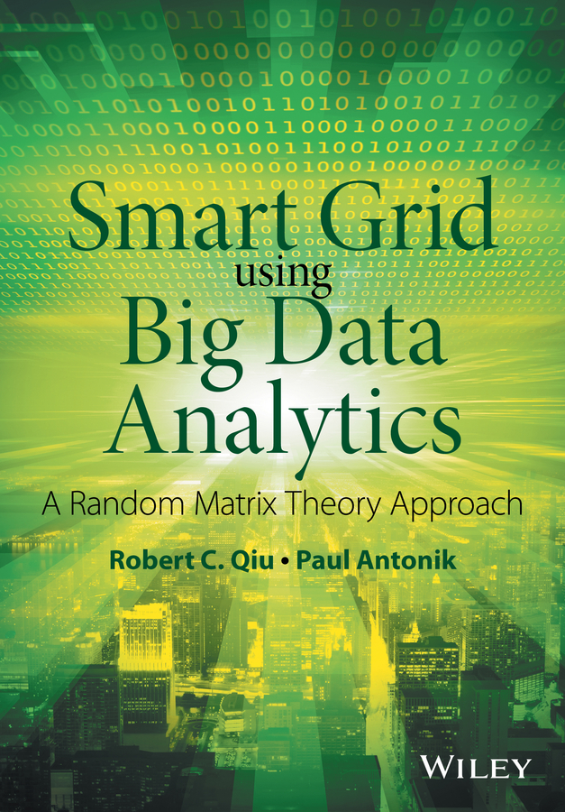Обложка книги «Smart Grid using Big Data Analytics. A Random Matrix Theory Approach»