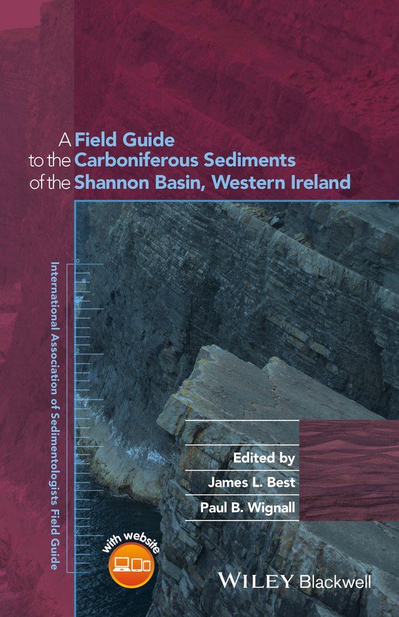 Обложка книги «A Field Guide to the Carboniferous Sediments of the Shannon Basin, Western Ireland»