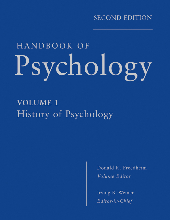 Обложка книги «Handbook of Psychology, History of Psychology»