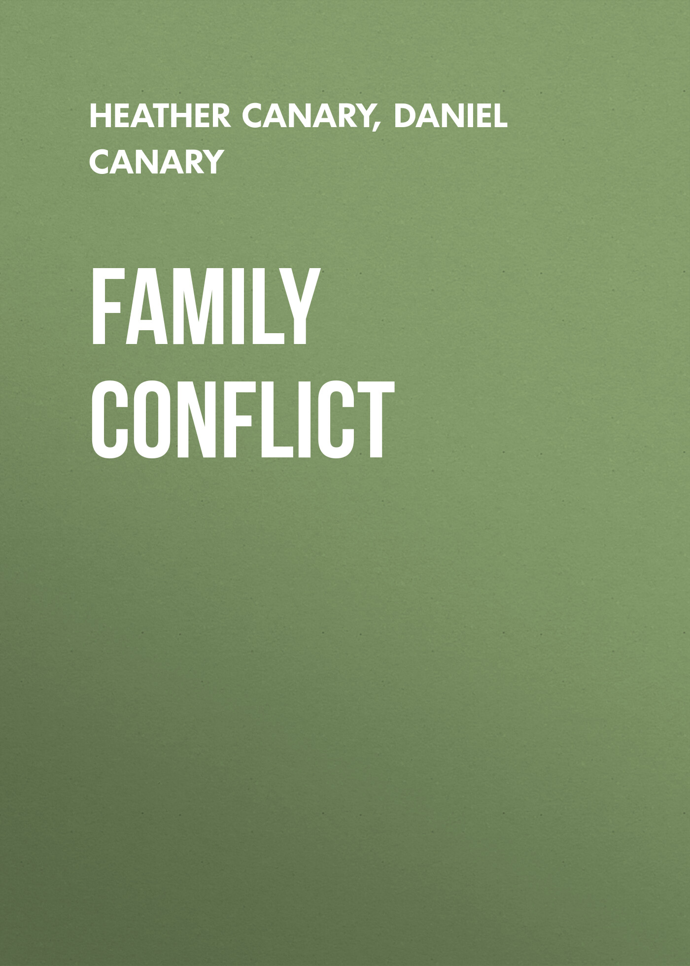 Обложка книги «Family Conflict. Managing the Unexpected»