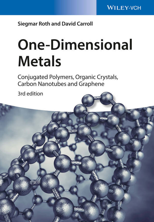 Обложка книги «One-Dimensional Metals. Conjugated Polymers, Organic Crystals, Carbon Nanotubes and Graphene»
