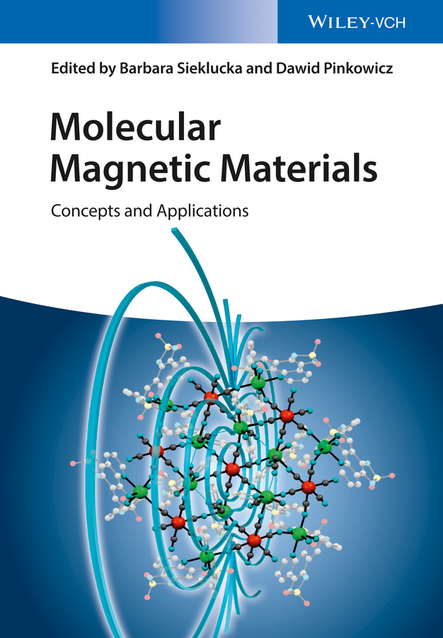 Обложка книги «Molecular Magnetic Materials. Concepts and Applications»