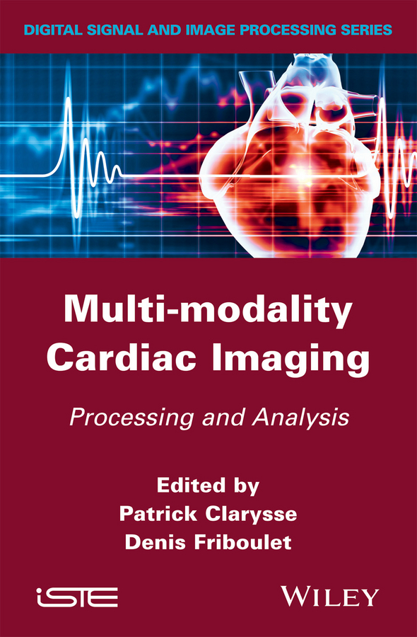 Обложка книги «Multi-modality Cardiac Imaging. Processing and Analysis»