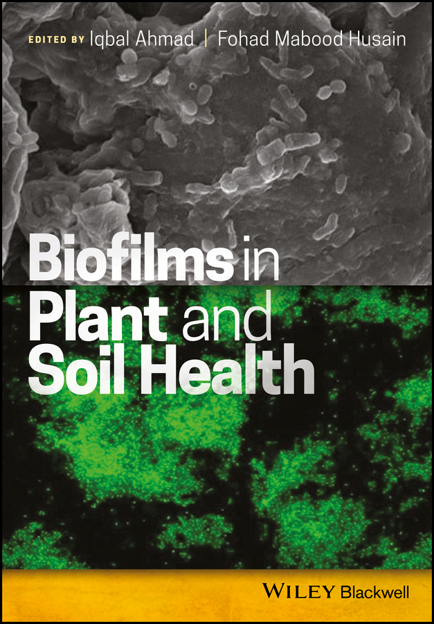 Обложка книги «Biofilms in Plant and Soil Health»