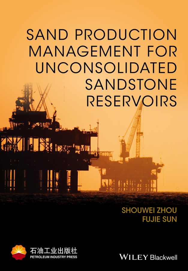 Обложка книги «Sand Production Management for Unconsolidated Sandstone Reservoirs»