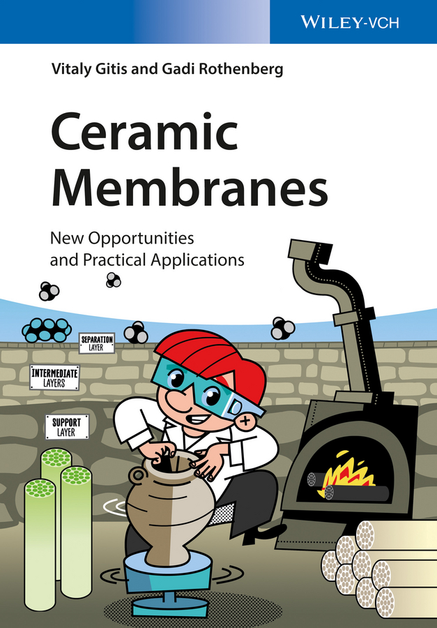 Обложка книги «Ceramic Membranes. New Opportunities and Practical Applications»