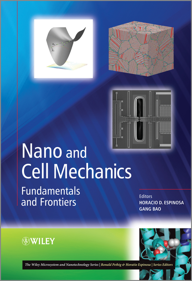 Обложка книги «Nano and Cell Mechanics. Fundamentals and Frontiers»