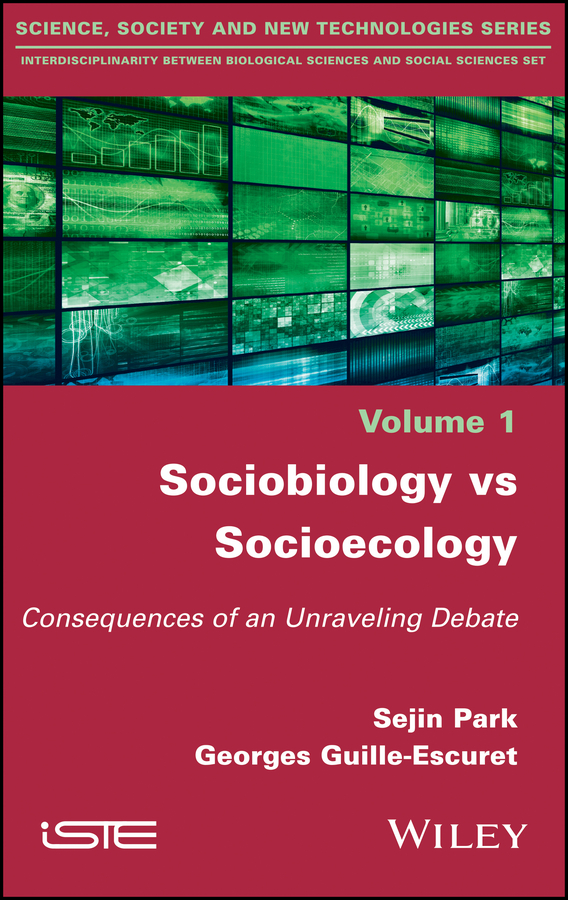 Обложка книги «Sociobiology vs Socioecology. Consequences of an Unraveling Debate»
