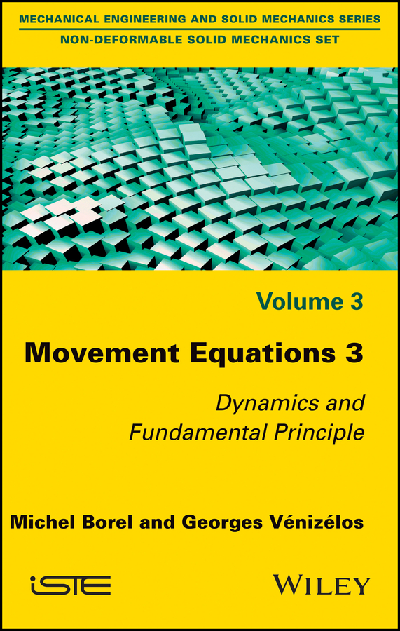 Обложка книги «Movement Equations 3. Dynamics and Fundamental Principle»