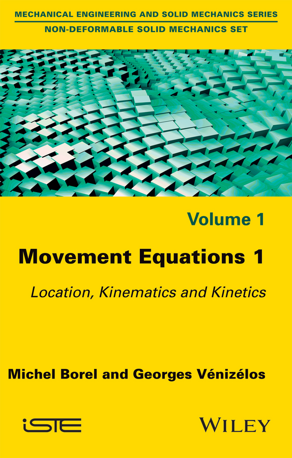 Обложка книги «Movement Equations 1. Location, Kinematics and Kinetics»