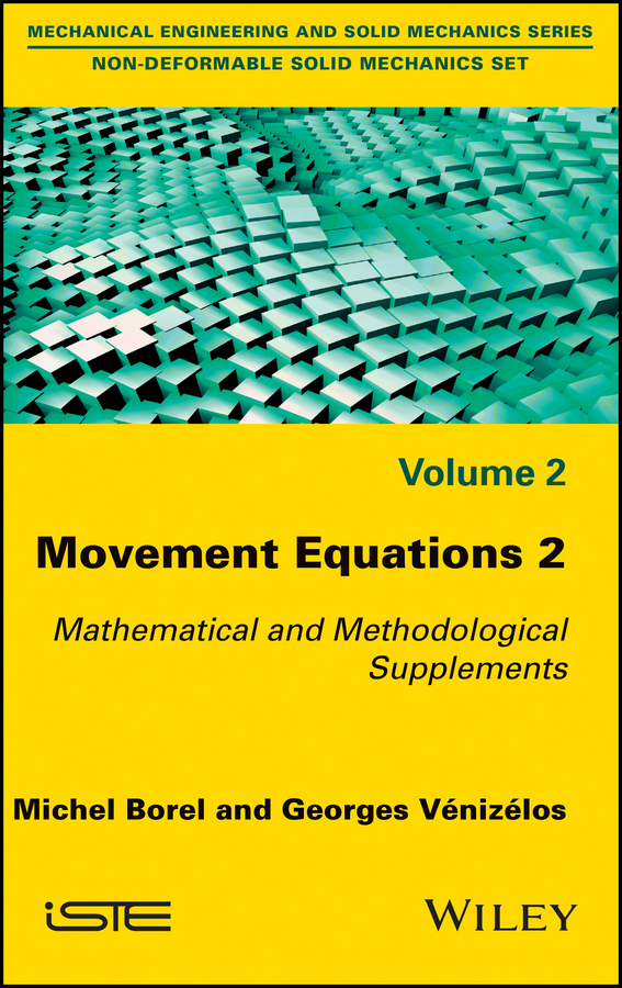 Обложка книги «Movement Equations 2. Mathematical and Methodological Supplements»