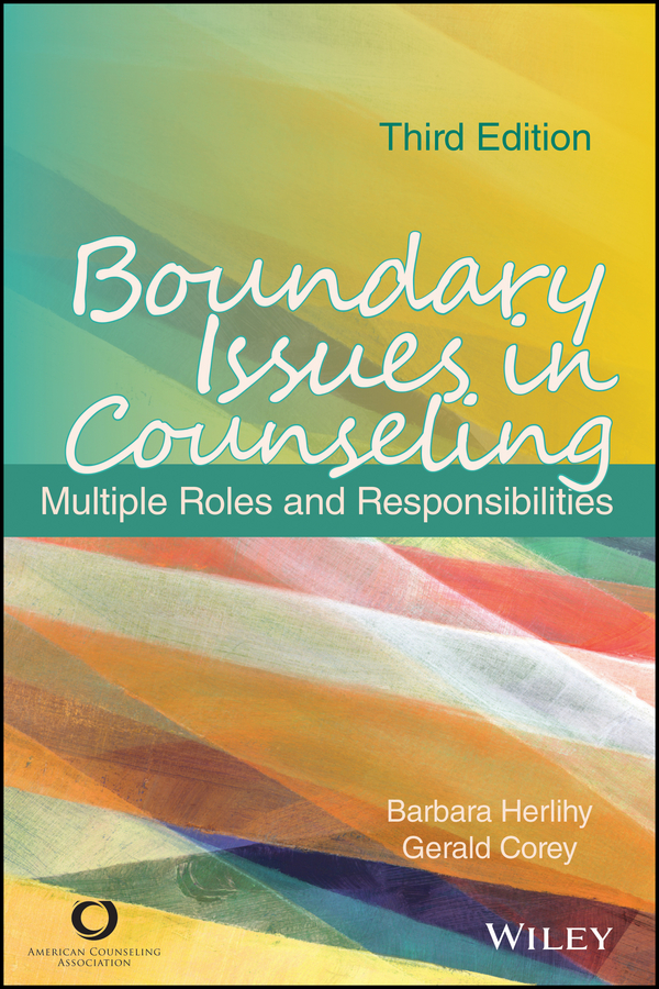 Обложка книги «Boundary Issues in Counseling. Multiple Roles and Responsibilities»