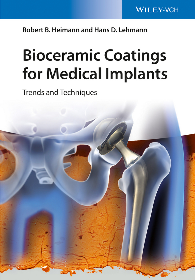Обложка книги «Bioceramic Coatings for Medical Implants. Trends and Techniques»