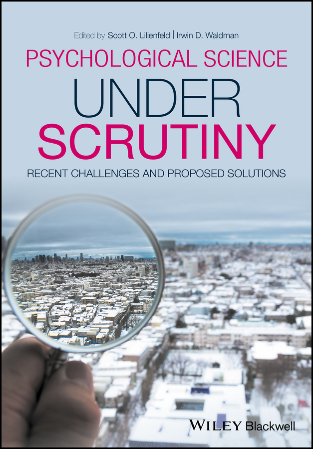 Обложка книги «Psychological Science Under Scrutiny. Recent Challenges and Proposed Solutions»