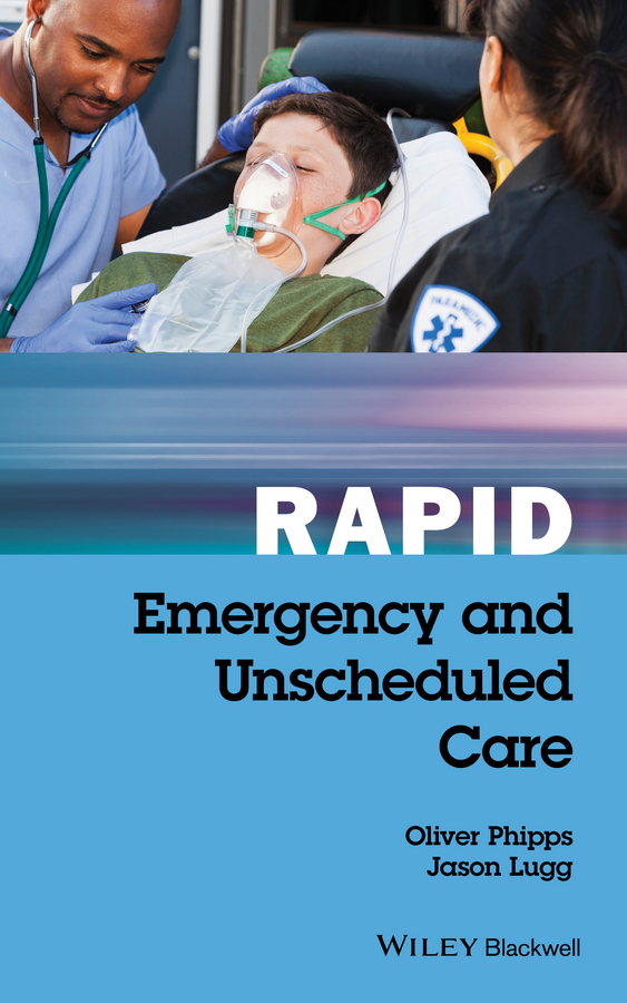 Обложка книги «Rapid Emergency and Unscheduled Care»