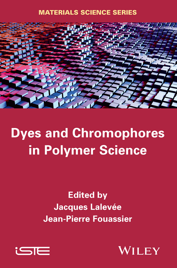 Обложка книги «Dyes and Chomophores in Polymer Science»
