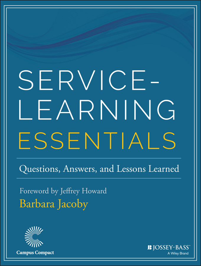 Обложка книги «Service-Learning Essentials. Questions, Answers, and Lessons Learned»
