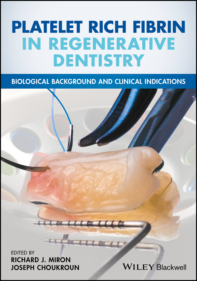 Обложка книги «Platelet Rich Fibrin in Regenerative Dentistry. Biological Background and Clinical Indications»