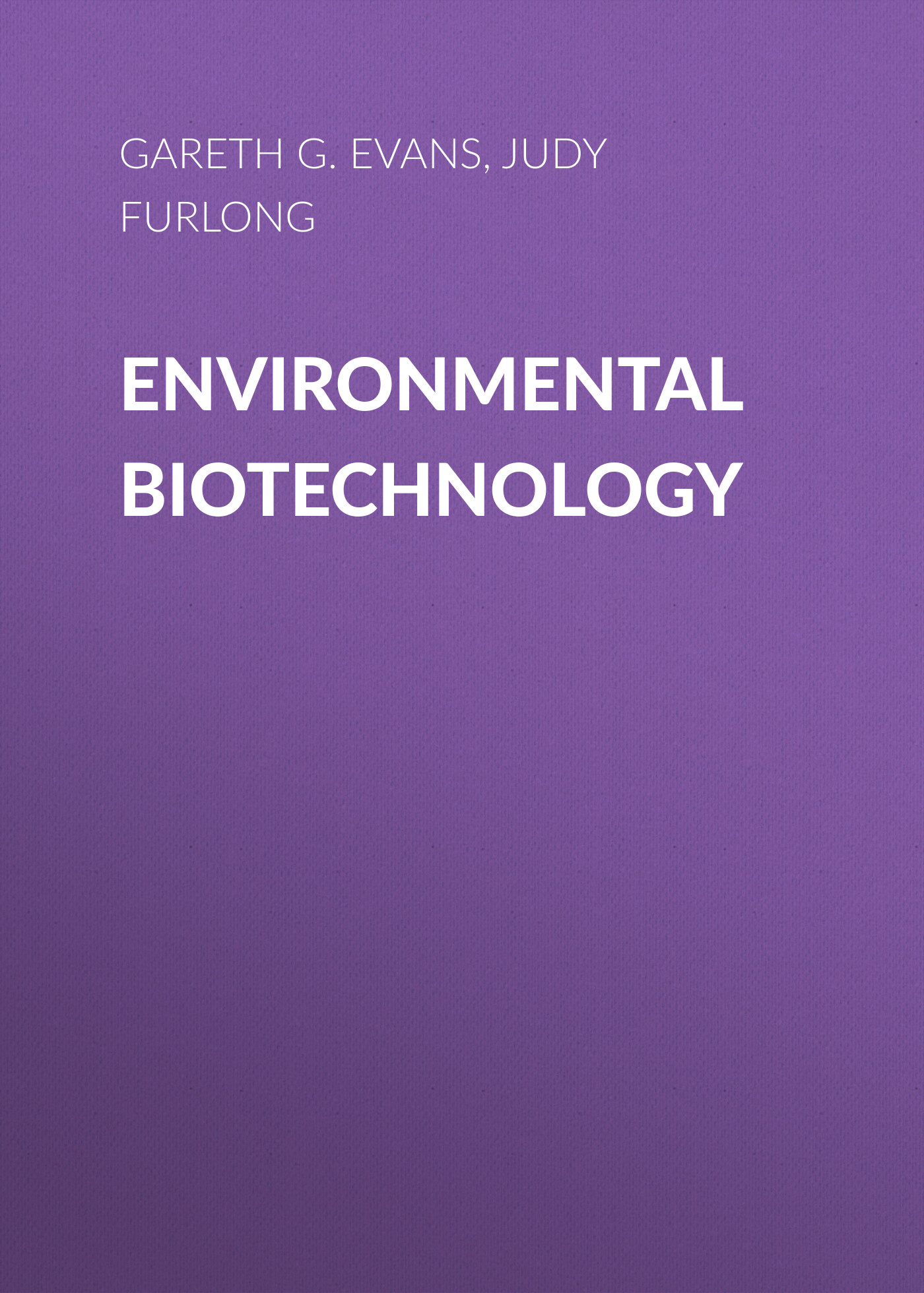 Обложка книги «Environmental Biotechnology. Theory and Application»