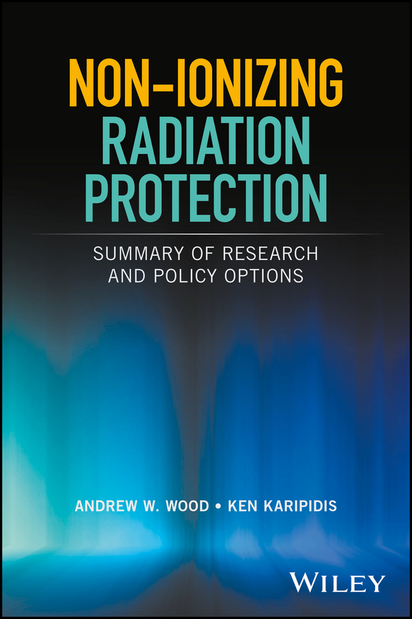 Обложка книги «Non-ionizing Radiation Protection. Summary of Research and Policy Options»